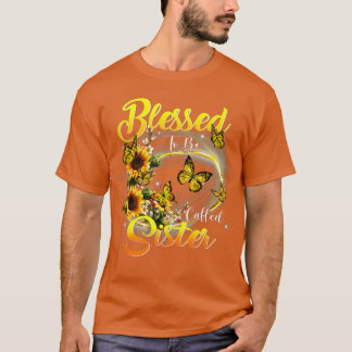 T-shirt Béni d'être appelé Soeur Tournesol Amateurs Sist