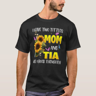 T-shirt Béni D'Être Appelé Tia Tia Tia Tia Tia Tia