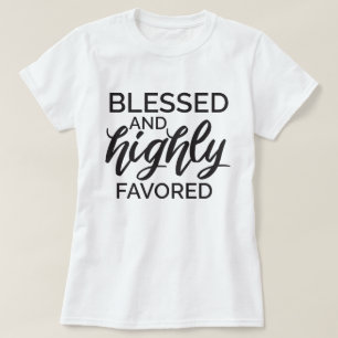 T-shirt Béni et hautement favorisé