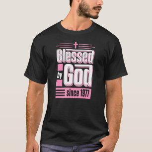 T-shirt Béni Par Dieu Depuis 1977 Thème Chrétien Birthda
