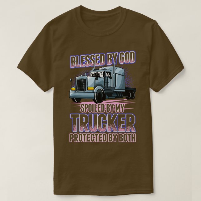 T-shirt Béni par Dieu gâté par mon Trucker Funny Trucker (Design devant)