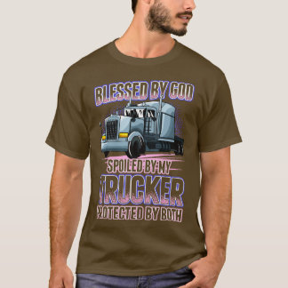 T-shirt Béni par Dieu gâté par mon Trucker Funny Trucker