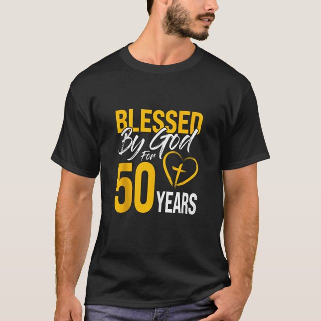 T-shirt Béni par Dieu pendant 50 ans 50e anniversaire Lord (Devant)