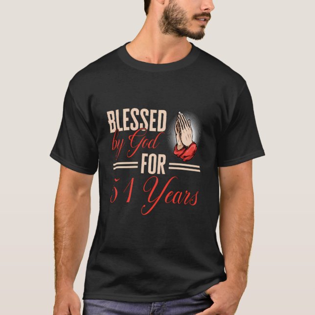 T-shirt Béni Par Dieu Pendant 51 Ans Dieux Grace Anniversa (Devant)