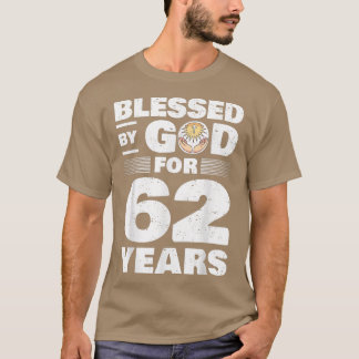 T-shirt Béni par Dieu pendant 62 ans62e anniversaire