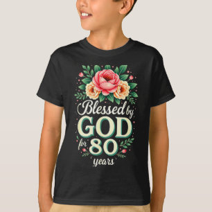 T-shirt Béni par Dieu pendant 80 ans Religieux 80e anniver