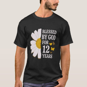 T-shirt Béni Par Dieu Pour 12 Ans 12e Anniversaire Daisy B