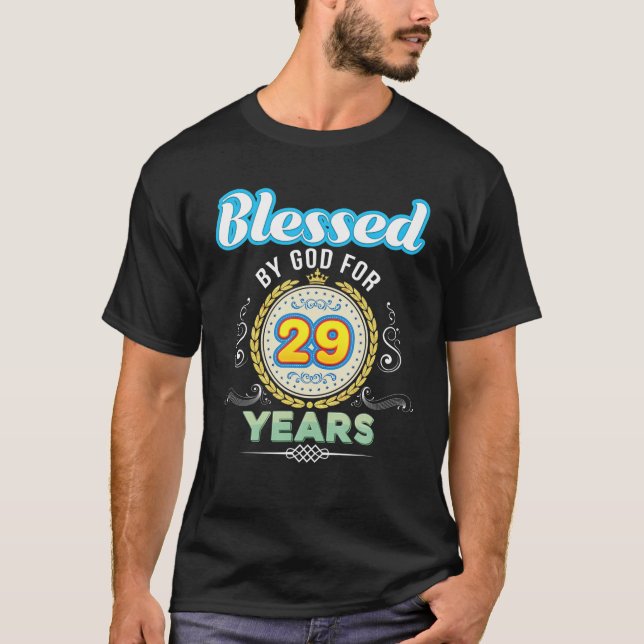 T-shirt Béni Par Dieu Pour 29 Ans 29E Anniversaire Depuis  (Devant)