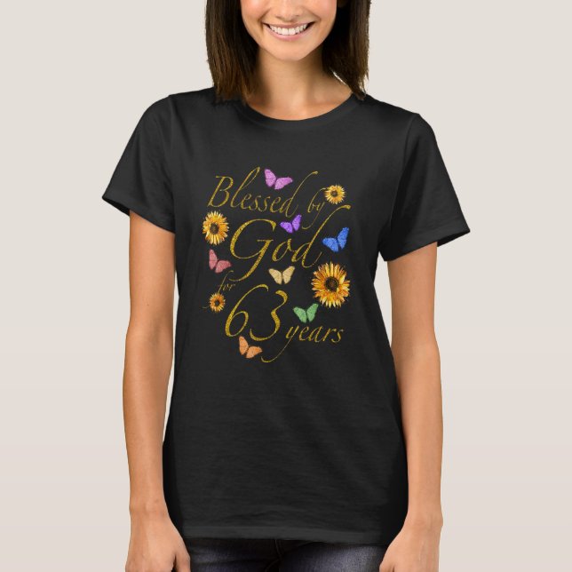 T-shirt Béni Par Dieu Pour 63 Ans Papillon Tournesol 63r (Devant)