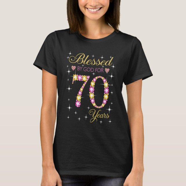 T-shirt Béni par Dieu pour 70 ans 70e anniversaire pour (Devant)