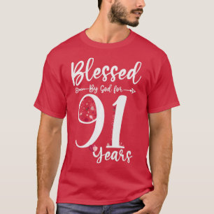 T-shirt Béni par Dieu Pour 91 Ans 91e Anniversaire Cadeau