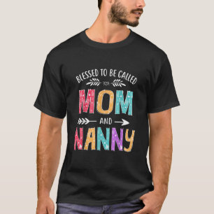 T-shirt Béni soit appelé maman et nounou