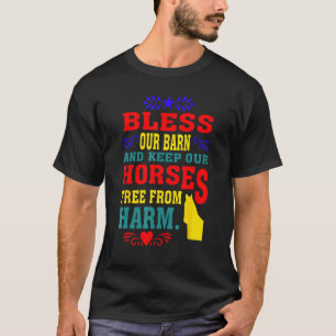 T-shirt Bénissez notre grange et gardez nos chevaux à l'ab