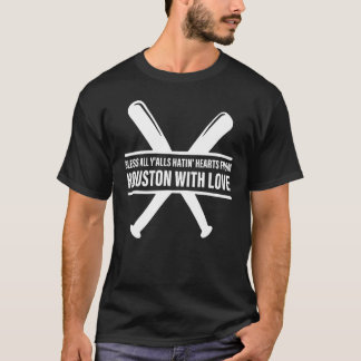 T-shirt Bénissez Tous Les Coeurs De Hatin De Houston Avec 