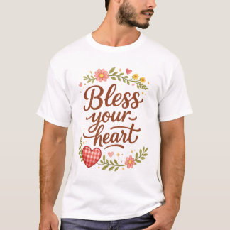 T-shirt Bénissez Votre Cœur – Graphique de Citation Floral