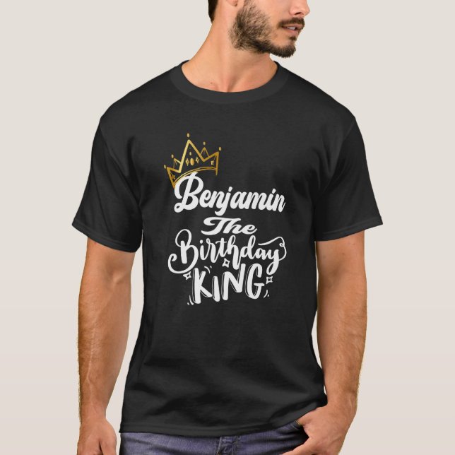 T-shirt Benjamin Anniversaire Roi Joyeux Anniversaire Homm (Devant)