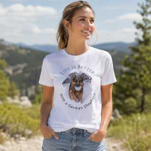 T-shirt Berger Allemand GSD Photo La Vie Est Mieux Femme
