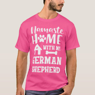 T-shirt Berger allemand Namaste chez moi avec mon berceau