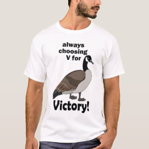 T-shirt Bernache du Canada choisit toujours V pour la vict
