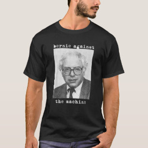 T-SHIRT BERNIE SANDERS 2020 CONTRE LA ROCHE DE LA MACHINE