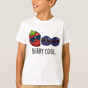 T-shirt Berry Cool Funny Fraise Blueberry Pun