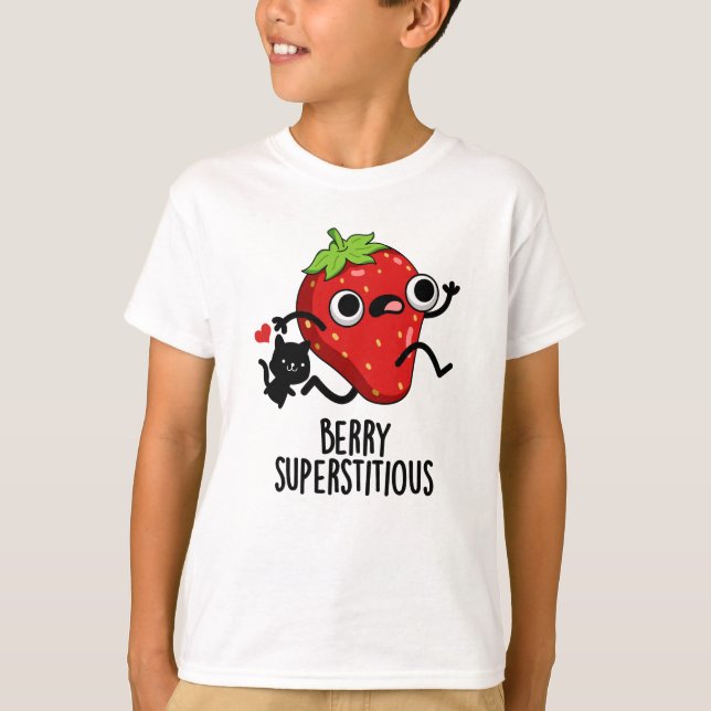 T-shirt Berry Superstitieux Fruit Pun (Devant)