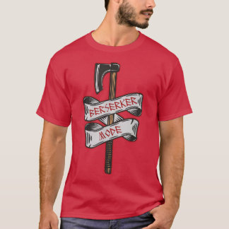T-shirt Berserker Mode Viking Battle Ax Runic Tattoo TShi