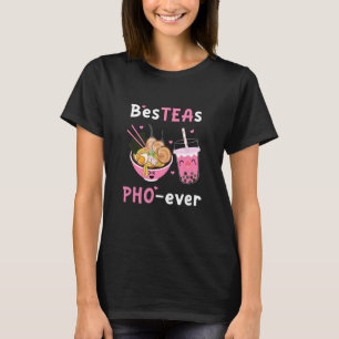 T-shirt Bes-TEA PHO-ever ! Cute Meilleur Amis, Viêt-Nam