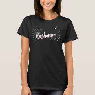 T-shirt Besharam Desi Bollywood sarcastique