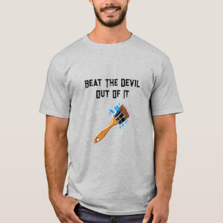 T-Shirt: Besiege den Teufel damit T-Shirt