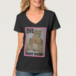 T-shirt Besoin de café tout de suite ! Chat Manx aux yeux