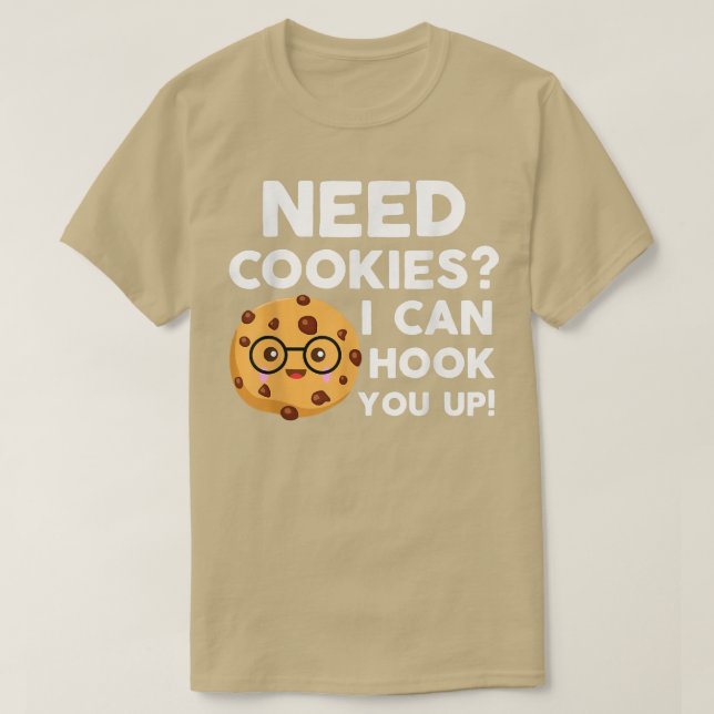 T-shirt Besoin De Cookies Je Peux Vous Accrocher Funny Bak (Design devant)