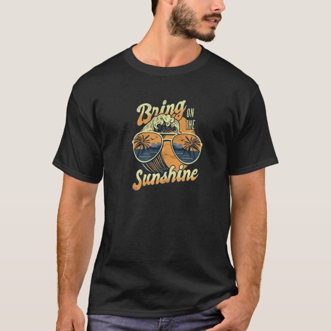 T-shirt Besoin De Plus De Soleil Apporter Sur Le Sunglass  (Devant)