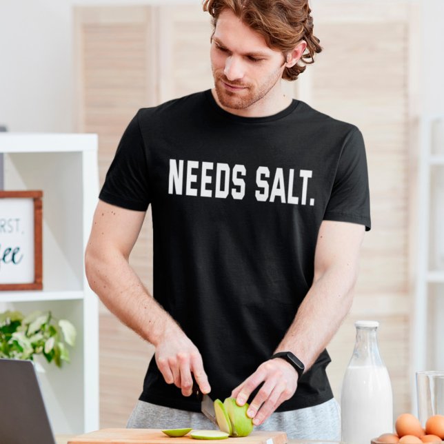 T-shirt Besoin de sel Funny Cuisine Chef Foodie (Créateur téléchargé)