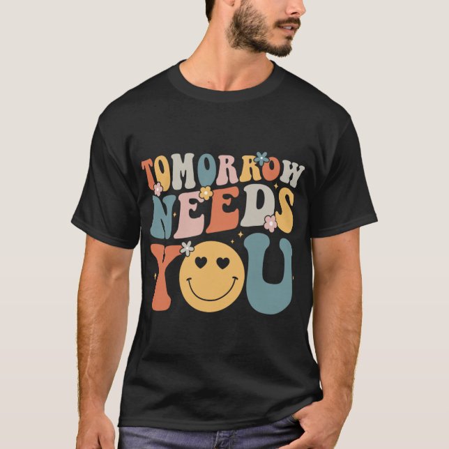 T-shirt Besoin de vous Sensibilisation à la santé mentale  (Devant)
