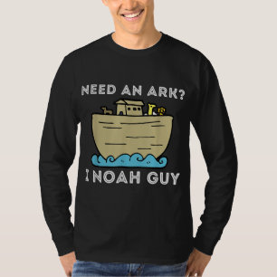 T-shirt Besoin d'un Arc I Noah Guy - Funny Christian Bible