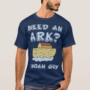 T-shirt Besoin D'Un Arc I Noah Guy Funny Christian Pun