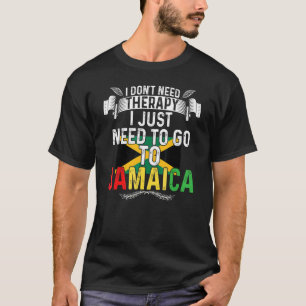 T-shirt Besoin juste aller vacances Jamaïque drapeau jamaï