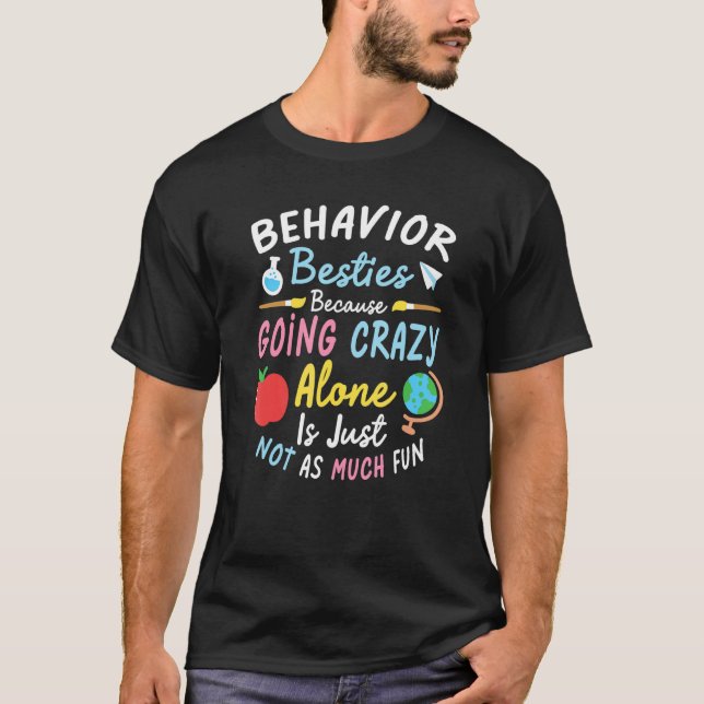 T-shirt Besoins d'un technicien en comportement d'un théra (Devant)
