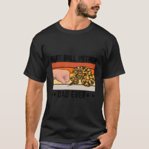 T-shirt Best Ball Python Papa Ball Python Lover Ball Pytho