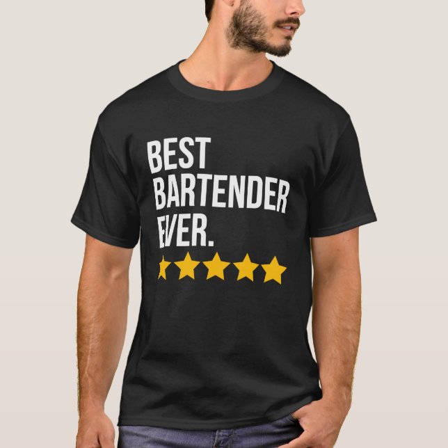 T-shirt Best Bartender Ever Bar Waiter  Barkeeper (Devant)