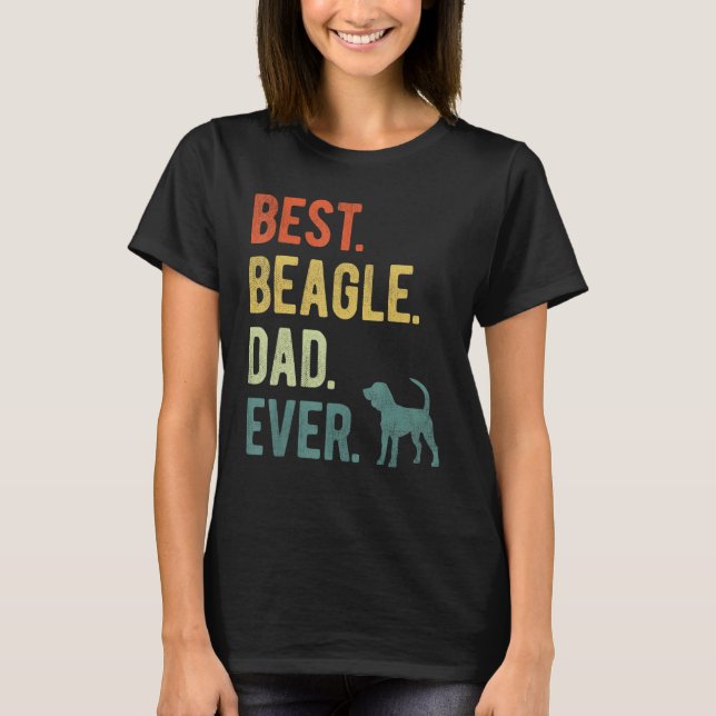 T-shirt Best Beagle Dad Ever Dog Daddy Father s Day (Devant)