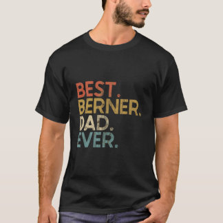 T-shirt Best Berner Papa Ever - Amoureux de les chiens de 