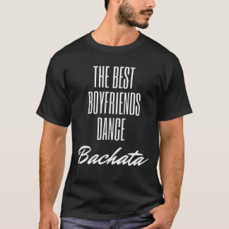 T-SHIRT BEST BOYFRIENDS DANCE BACHATA