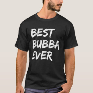 T-shirt Best Bubba vintage