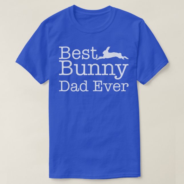 T-shirt Best Bunny Dad Ever  (Design devant)