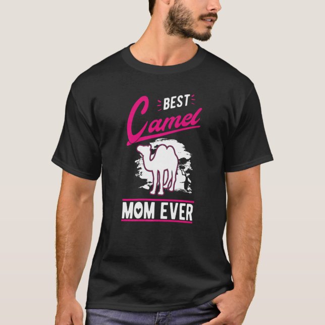 T-shirt Best Camel Mom Ever  (Devant)