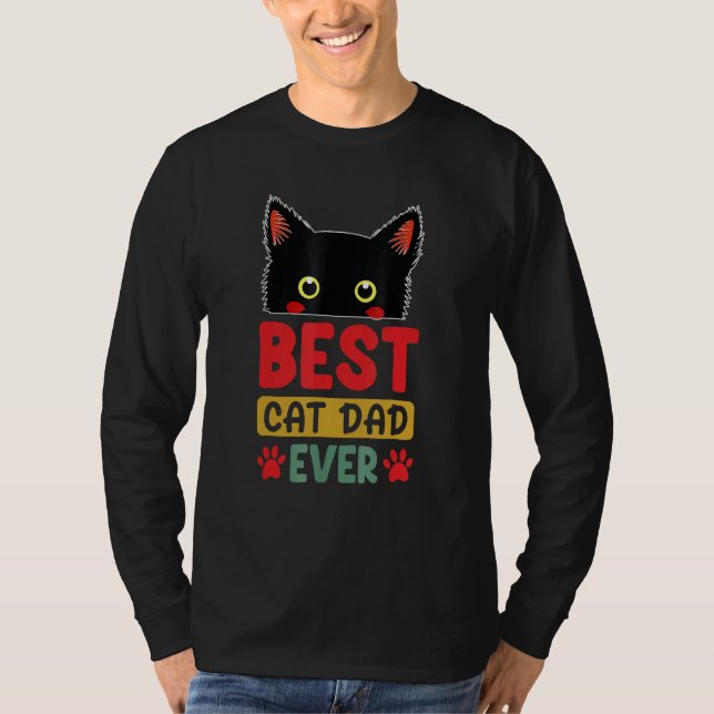 T-shirt Best Cat Dad Ever  Cute Cat Daddy Fathers Day 2023 (Devant)