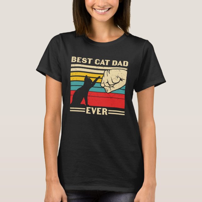 T-shirt Best Cat Dad Ever   Cute Cat Owner Cat  Cat Daddy (Devant)