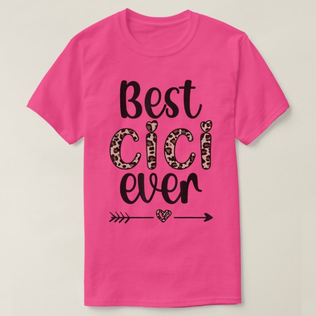 T-shirt Best Cici Ever Cici Grandmother Proud Cici Grandma (Design devant)